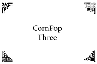 The CornPop Three: A Fun Dingbat with a Lot of Decorative Corns